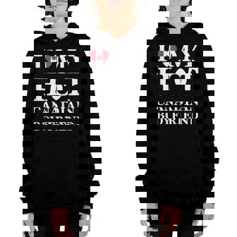 Womens I Love My Hot Canadian Boyfriend Cute Relationship Youth Hoodie - Thegiftio UK