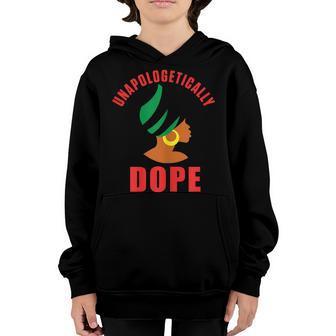 Womens Unapologetically Dope African American Cute Girl Style Gift Youth Hoodie - Thegiftio UK
