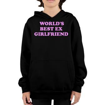 Worlds Best Ex Girlfriend Apparel Youth Hoodie - Thegiftio UK
