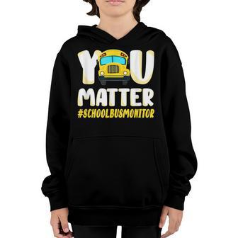 You Matter School Bus Monitor Youth Hoodie - Seseable