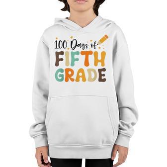 100 Days Of Fifth Grade 100Th Day Of School Back To School Youth Hoodie - Thegiftio UK