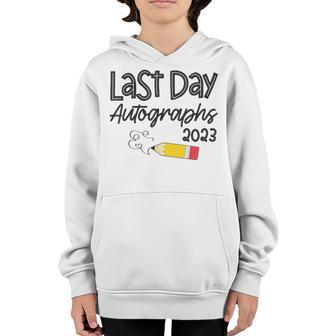 2023 Last Day Autographs Graduation Cute Last Day Of School  Youth Hoodie