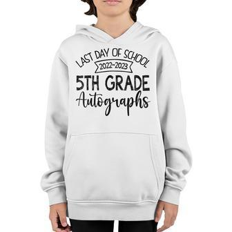 2023 Last Day Of School Autograph - 5Th Grade Graduation Youth Hoodie | Mazezy