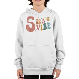 5 Is A Vibe Girls 5Th Birthday Five Pink Boho Hippie Cute Youth Hoodie - Thegiftio UK