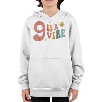 9 Is A Vibe Girls 9Th Birthday Nine Pink Boho Hippie Cute Youth Hoodie - Thegiftio UK