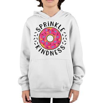 Donut Sprinkle Kindness Funny Girls Women Doughnut Lover Youth Hoodie - Thegiftio UK