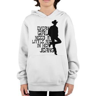 Every Girl Needs A Little Rip In Her Jeans V57 Youth Hoodie - Thegiftio UK