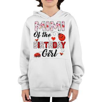 Funny Mimi Of The Birthday Girl Ladybug Theme Family B-Day Youth Hoodie - Thegiftio UK