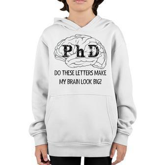Graduation Do These Letters Make My Brain Look Big Youth Hoodie | Mazezy DE