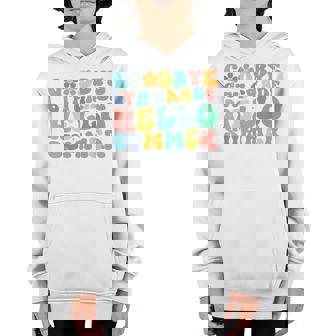 Groovy Goodbye 6Th Grade Hello Summer Last Day Of School Youth Hoodie | Mazezy