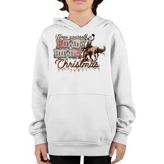 Have Yourself Rowdy Howdy Western Christmas Cowboy Youth Hoodie - Thegiftio UK