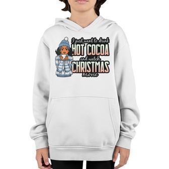 Hot Chocolate Christmas Movie Funny Melanin Women Black Girl Youth Hoodie - Thegiftio UK