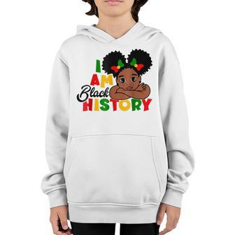 I Am Black History For Kids Girls Black History Month Youth Hoodie - Seseable