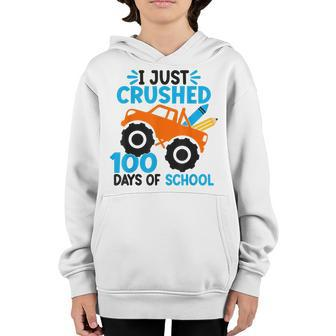 I Just Crushed 100 Days Of School Monster Truck Boys Kids Youth Hoodie - Seseable