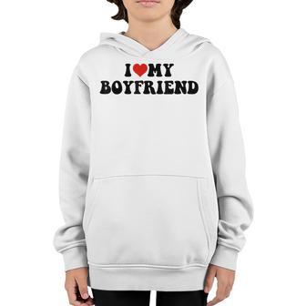 I Love My Boyfriend I Heart My Boyfriend Bf Valentine Couple V2 Youth Hoodie - Thegiftio UK