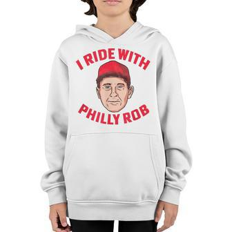 I Ride With Philly Rob Philadelphia Baseball Men Women Kids V2 Youth Hoodie - Thegiftio UK