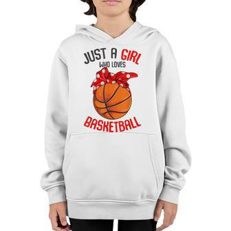 Just A Girl Who Loves Basketball Girl Kids Girls Youth Hoodie | Mazezy AU