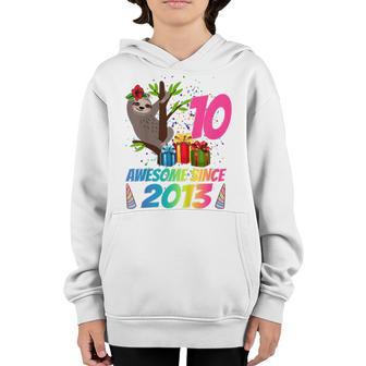 Kids 10 Year Old Sloth Awesome Since 2013 10Th Birthday N Youth Hoodie - Thegiftio UK
