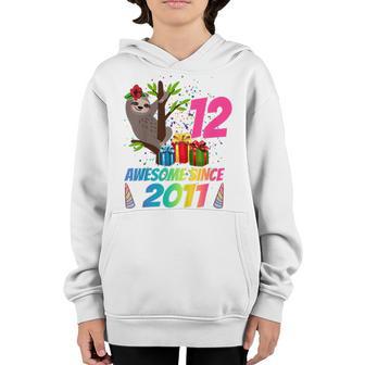 Kids 12 Year Old Sloth Awesome Since 2011 12Th Birthday N Youth Hoodie - Thegiftio UK