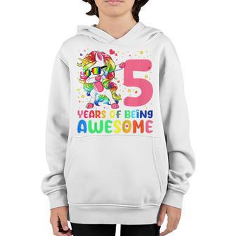 Kids 5 Years Of Being Awesome 5Th Birthday Girl Dabbing Unicorn Youth Hoodie - Thegiftio UK