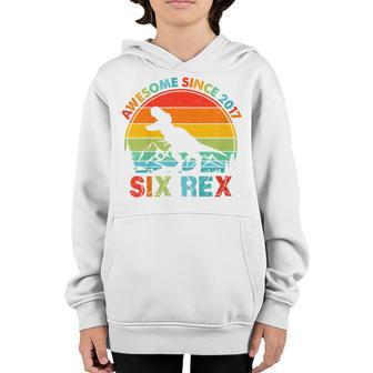 Kids 6Th Birthday Gift Boy 6 Year Old Dinosaur Awesome Since 2017 Youth Hoodie - Thegiftio UK