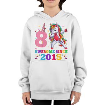 Kids Awesome Since 2015 Dabbing Unicorn 8Th Birthday 8 Year Old V2 Youth Hoodie - Thegiftio UK