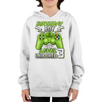 Kids Birthday Boy Level 3 Unlocked Video Game 3Rd Birthday Gifts Youth Hoodie - Thegiftio UK