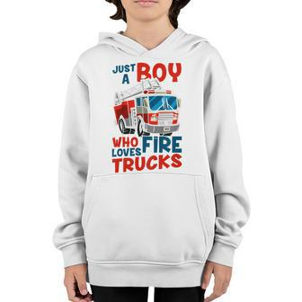 Kids Firefighter Kids Fire Car Just A Boy Who Loves Fire Trucks Youth Hoodie - Seseable