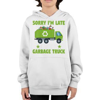 Kids Garbage Truck Kid Funny Sorry Im Late I Saw A Garbage Truck Youth Hoodie - Thegiftio UK
