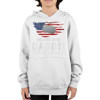 Kids Homecoming Quote Welcome Home Daddy Military Child Us Flag Youth Hoodie - Seseable