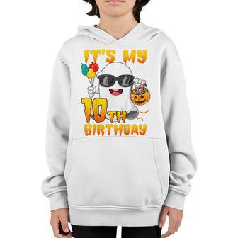 Kids Its My 10Th Birthday Ghost Pumpkin Halloween Party 10 Years Youth Hoodie - Thegiftio UK