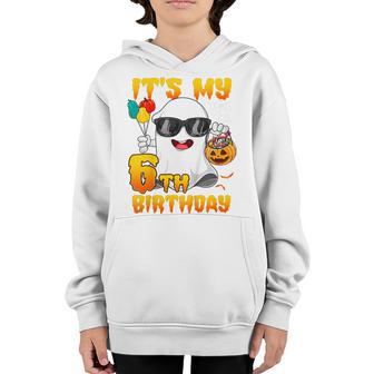 Kids Its My 6Th Birthday Ghost Pumpkin Halloween Party 6 Years Youth Hoodie - Thegiftio UK
