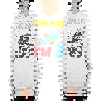 Kids Time Flies Now Im 3 3Rd Birthday Airplane Decoration Party Youth Hoodie | Mazezy