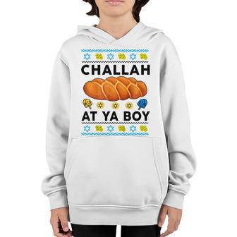 Kids Ugly Hanukkah Sweater Challah At Ya Boy Outfit Baby Toddler Youth Hoodie - Thegiftio UK