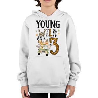 Kids Young Wild & 3 Safari Wild Child 3Rd Birthday Boy Third Bday Youth Hoodie - Thegiftio UK