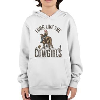 Long Live The Cowgirls Cowboys Boots Western Country Youth Hoodie - Thegiftio UK