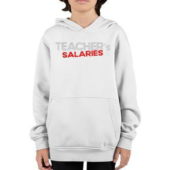 Lower Teacher Salaries Highschool College Teachers Underpaid V2 Youth Hoodie - Thegiftio UK