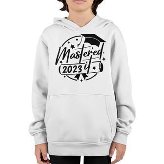 Mastered It Master Degree College Graduation Class Of 2023 Youth Hoodie - Thegiftio UK