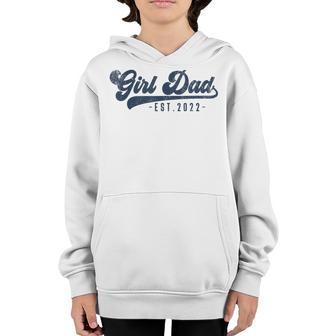 Mens Girl Dad Est 2022 Girl Dad To Be Gifts New Daddy Youth Hoodie - Thegiftio UK