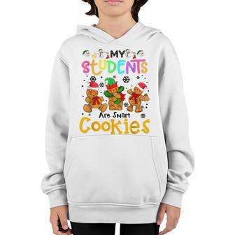 My Students Kids Are Smart Cookies Christmas For Teachers V4 Youth Hoodie - Thegiftio UK