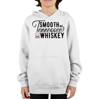 Smooth As Tennessee Whiskey Country Outfits Cowboys And Wine Youth Hoodie - Thegiftio UK