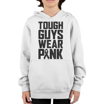 Tough Guys Wear Pink Breast Cancer Awareness Men Boys Gifts Youth Hoodie - Thegiftio UK