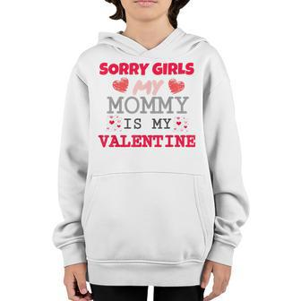 Valentines Day Boys Sorry Girls My Mom Is My Valentine Funny V3 Youth Hoodie - Seseable