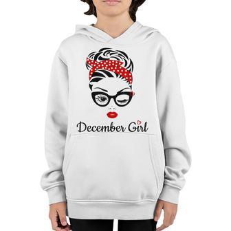 Women December Girl Birthday For Women Girl Born December Youth Hoodie - Thegiftio UK