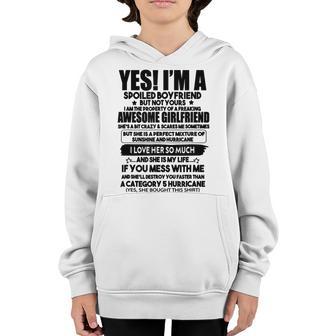 Yes I Am A Spoiled Boyfriend Of Freaking Awesome Girlfriend Youth Hoodie - Thegiftio UK