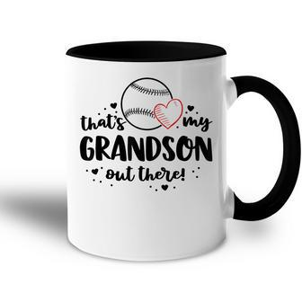 Baseball Grandma Gift Thats My Grandson Out There Accent Mug | Mazezy