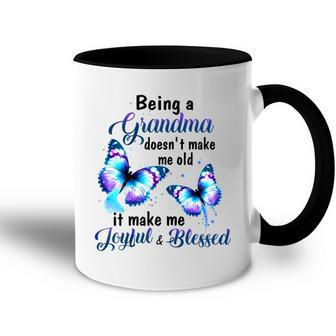 Being A Grandma Doesnt Make Me Old Butterfly Family Gift For Womens Accent Mug | Mazezy