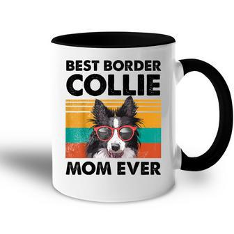 Best Border Collie Mom Ever Dog Sunglasses Mothers Day Accent Mug - Seseable