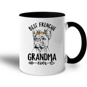 Best Frenchie Grandma Ever Design For Your Frenchie Grandma Gift For Womens Accent Mug - Seseable