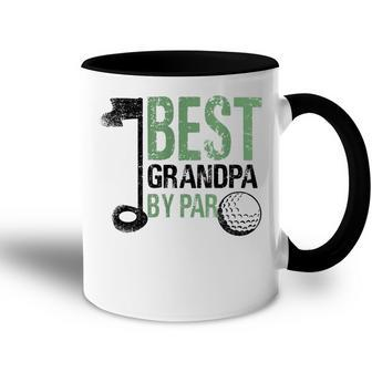Best Grandpa By Par Graphic Novelty Sarcastic Funny Grandpa Accent Mug | Mazezy AU